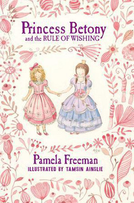 Princess Betony and the Rule of Wishing